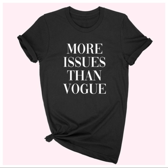 ✨ONE HOUR SALE✨MORE ISSUES THEN VOGUE GRAPHIC TEE - Picture 2 of 3